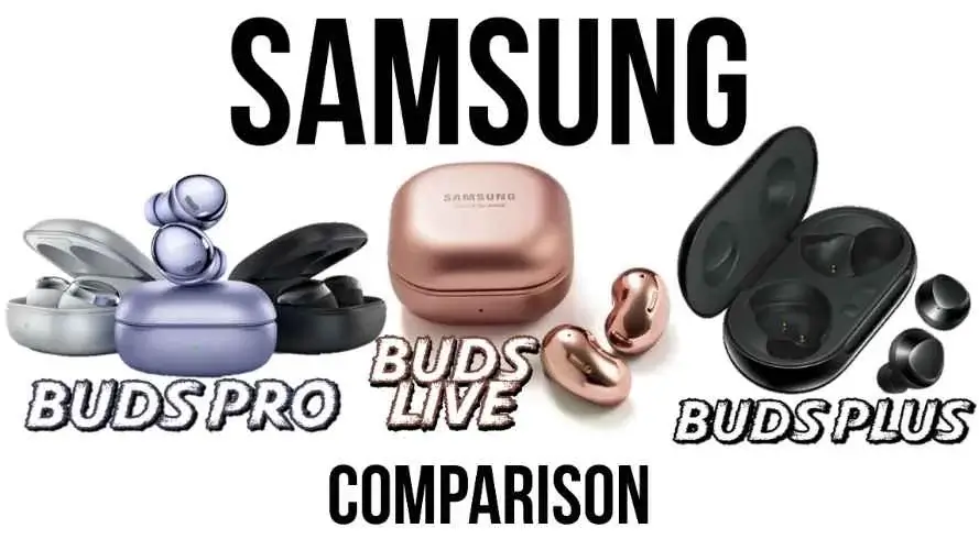 Samsung Galaxy Buds Comparison - Maalgaari.shop