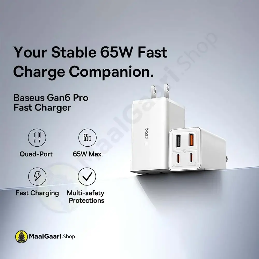 65watts Stable Charging Baseus Gan6 Pro Fast Charger 2c+2u 65w - MaalGaari.Shop