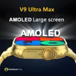 AMOLED Screen V9 Ultra Max Smart Watch Gold Edition - MaalGaari.Shop