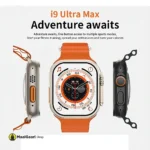 Adventure Awaits i9 Ultra Max Smart Watch - MaalGaari.Shop